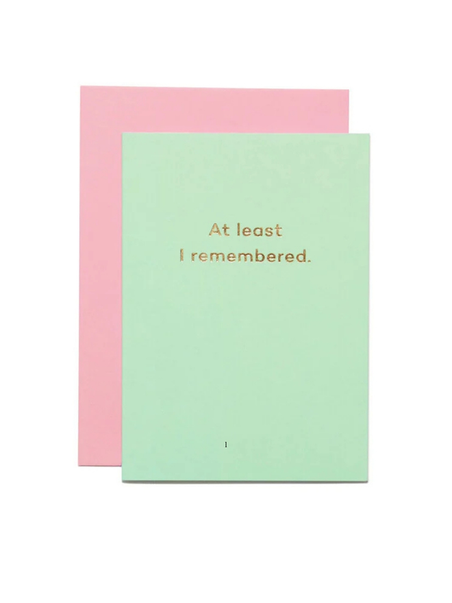 at least i remembered anniversary birthday card