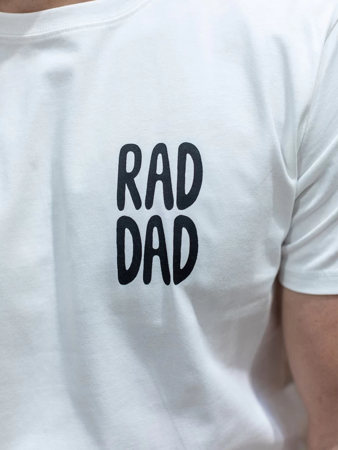 Black & Beech Rad Dad White T Shirt