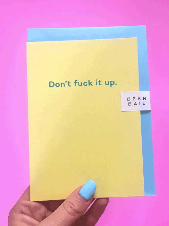 dont f*ck it up mean mail greetings card
