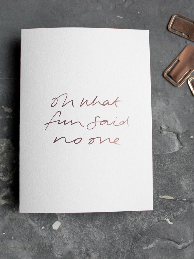 what fun said no one white christmas card metallic script