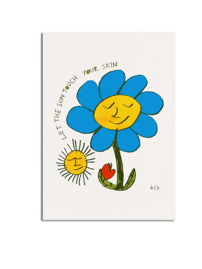 'Let The Sun Touch Your Skin' Print 