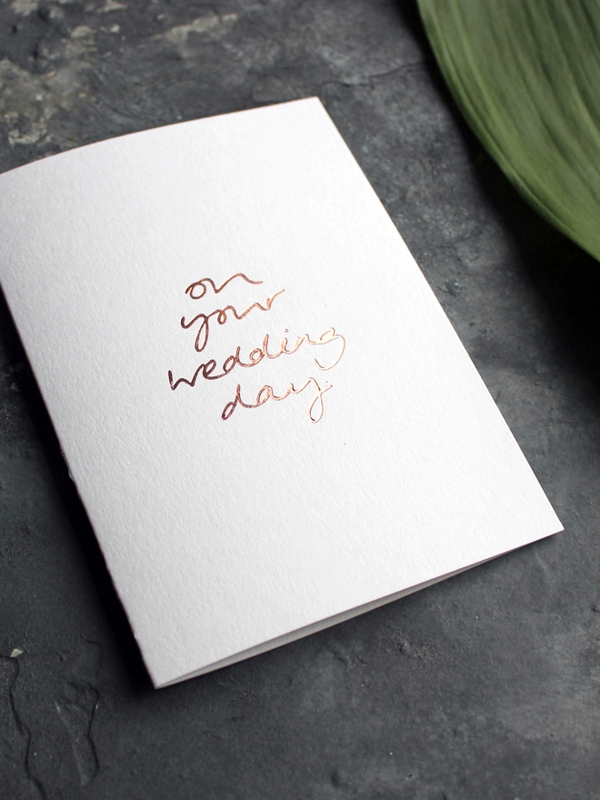 'On Your Wedding Day' Hand Foiled Card