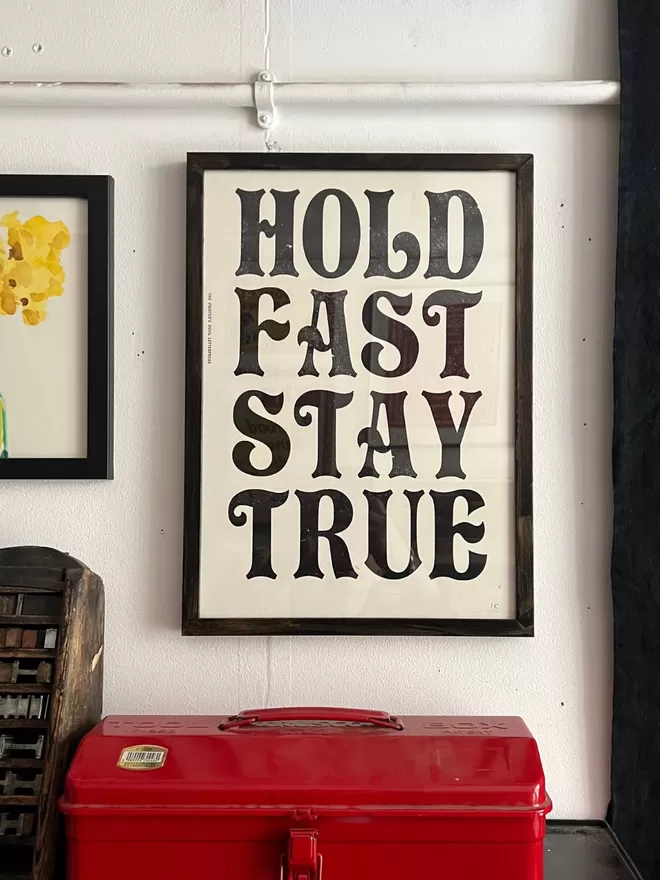 hold fast stay true print