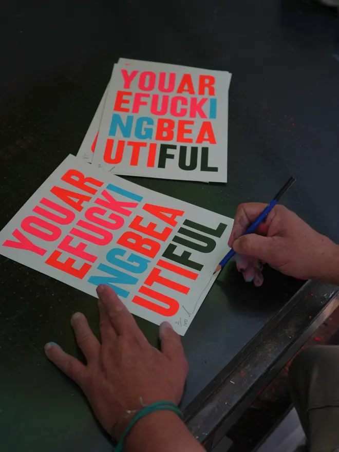 'You Are Fucking Beautiful' Screen Print (Club Holly & Co)