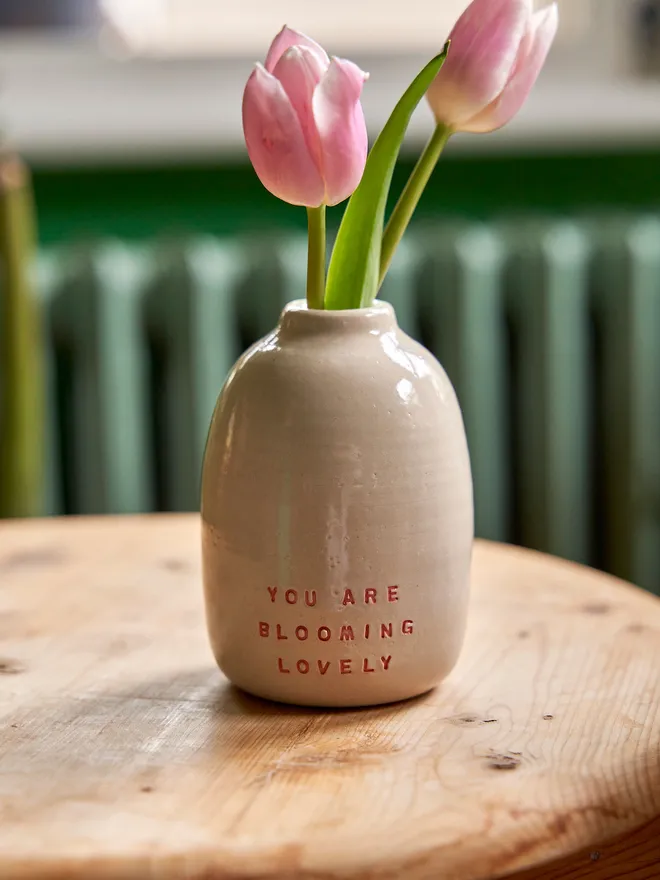 You are blooming lovely vase 