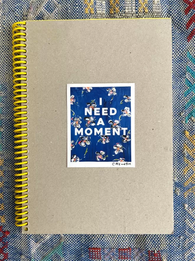 I need a moment sticker seen on a 
