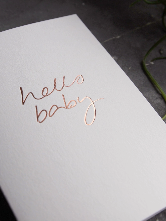 'Hello Baby' Hand Foiled Card