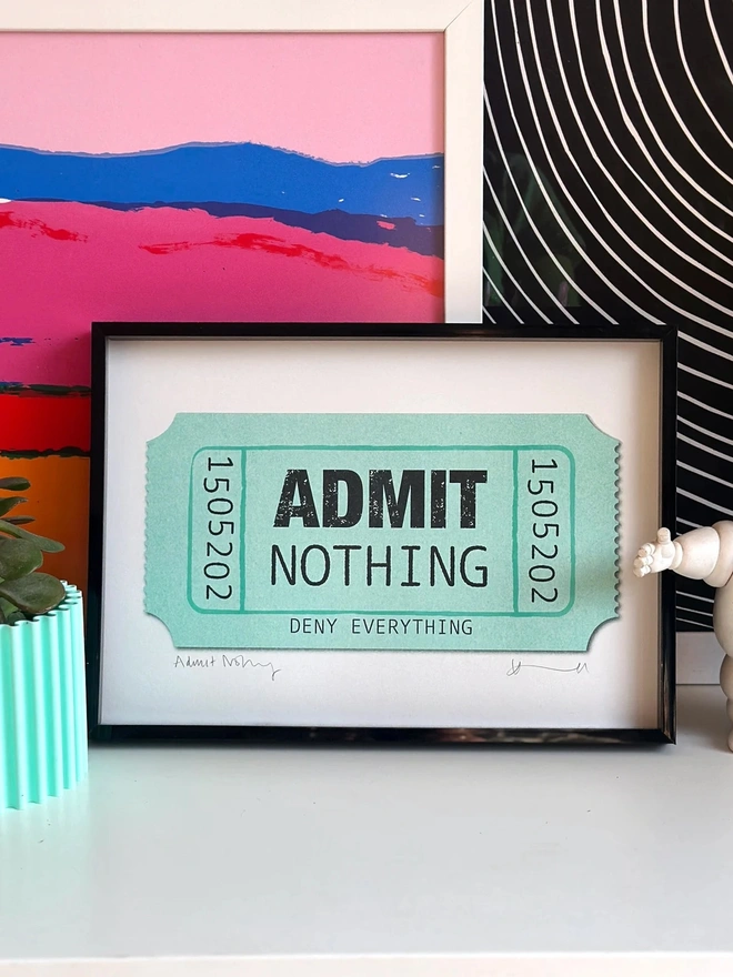 'Admit Nothing, Deny Everything' Ticket Risoprint in Sea Foam
