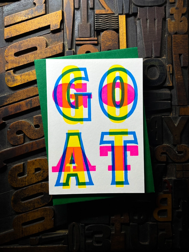 Goat typographic letterpress card with deep impression print. Very colourful and vibrant. Send this beautiful handmade card to your Greatest Of All Time friend. With Lockwood Green envelope.