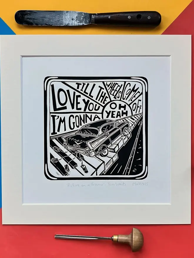 Picture in a frame by Tom Waits. 10"x10" linocut print by Pamela Scott. Mule Variations. Linocut lyrics. Song lyrics. piano. chevrolet.