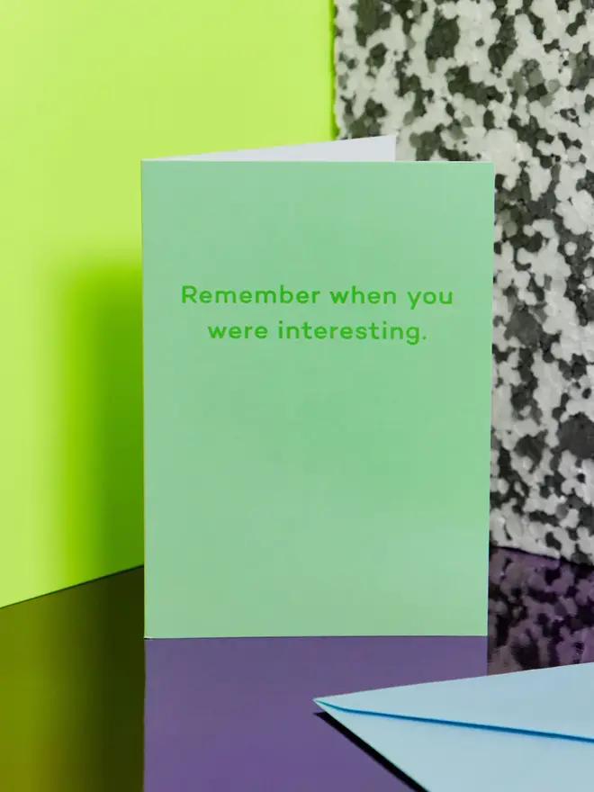 remember when you were interesting greetings card