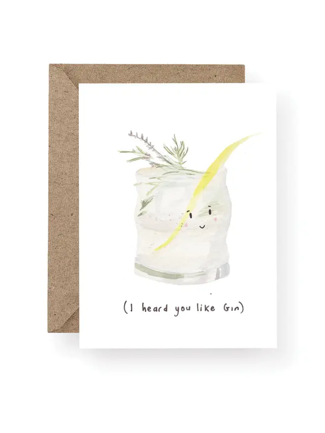  I Heard You Like Gin blank inside greeting card 