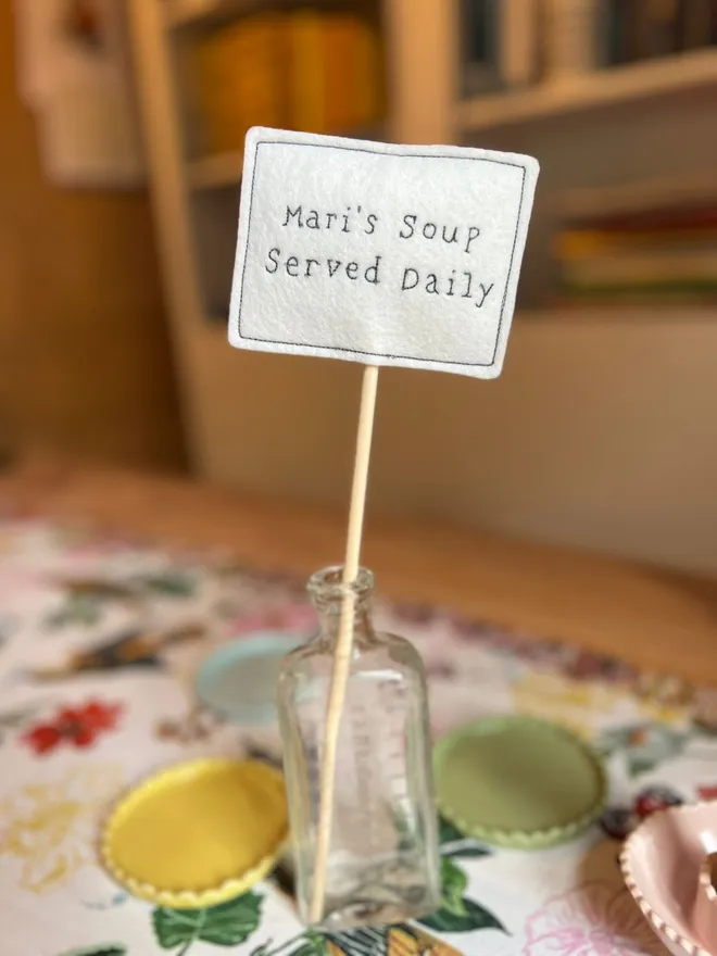 Soup served daily personalised embroidered felt sign