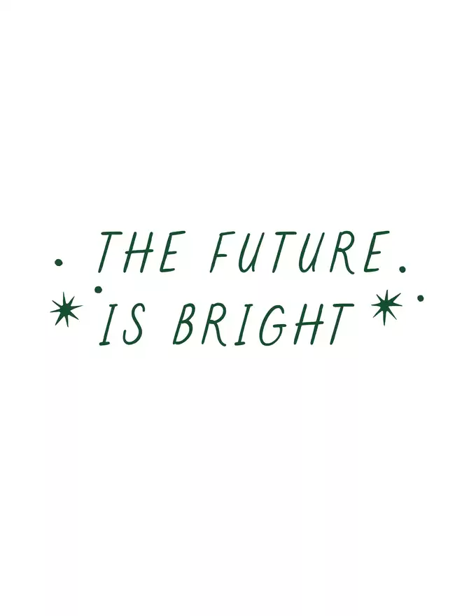 the future is bright decal