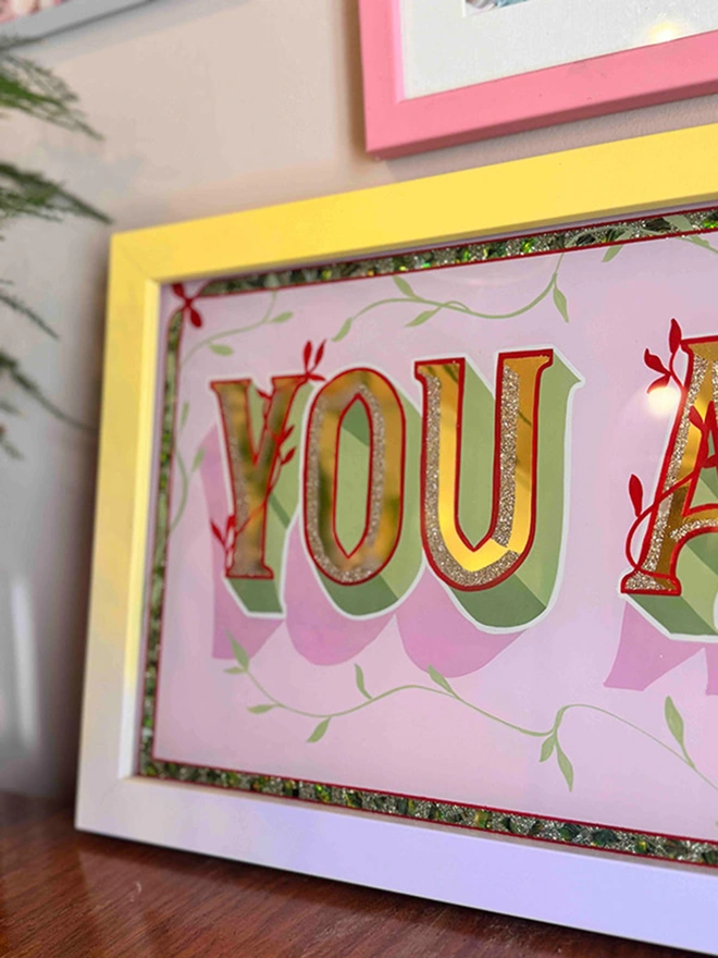 You are okay - gold leaf glass sign with motivational quote, in pink and green