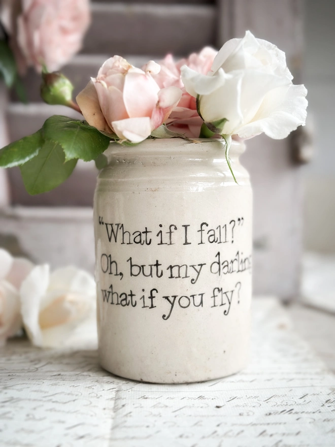 Inspirational quote, panted pot, hand painted gift, Victorian pottery jar