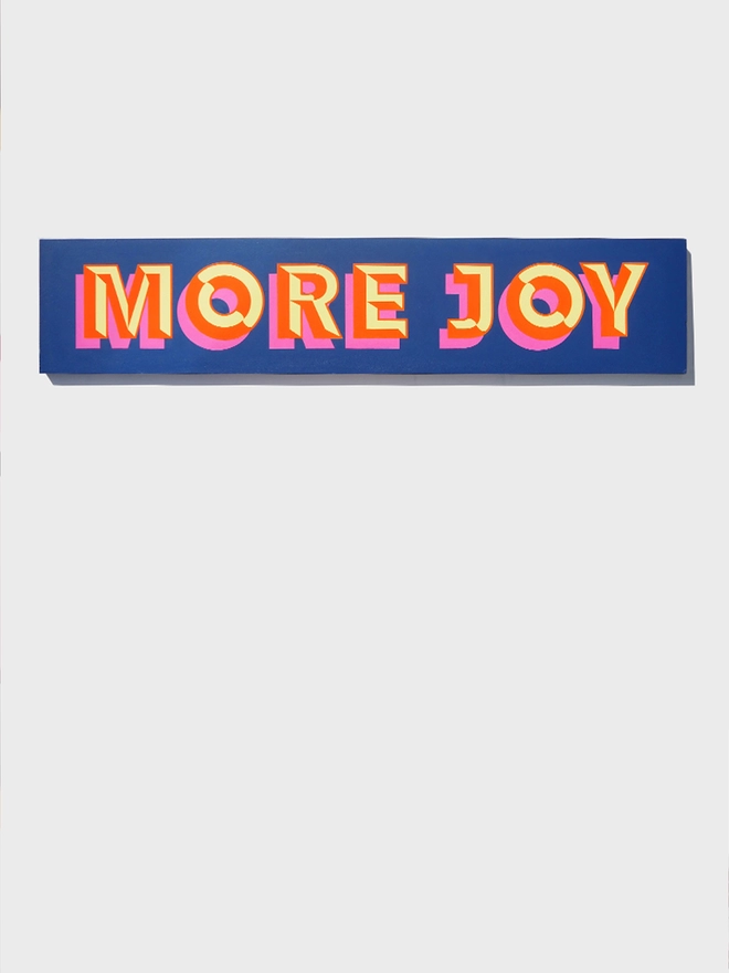 More Joy hand-painted sign