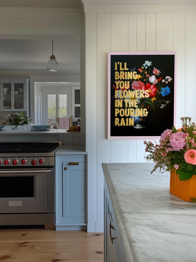 I'll Bring you flowers print