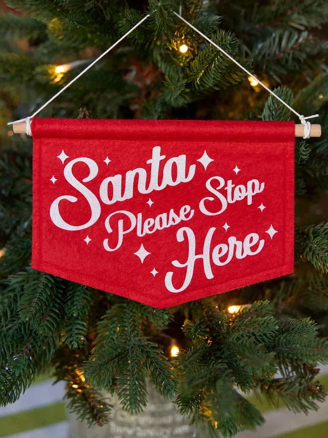 Santa please stop here felt wall hanging