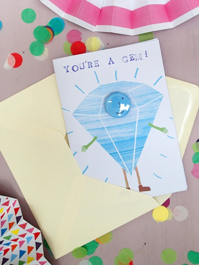 you're a gem greeting card with happy face pin badge