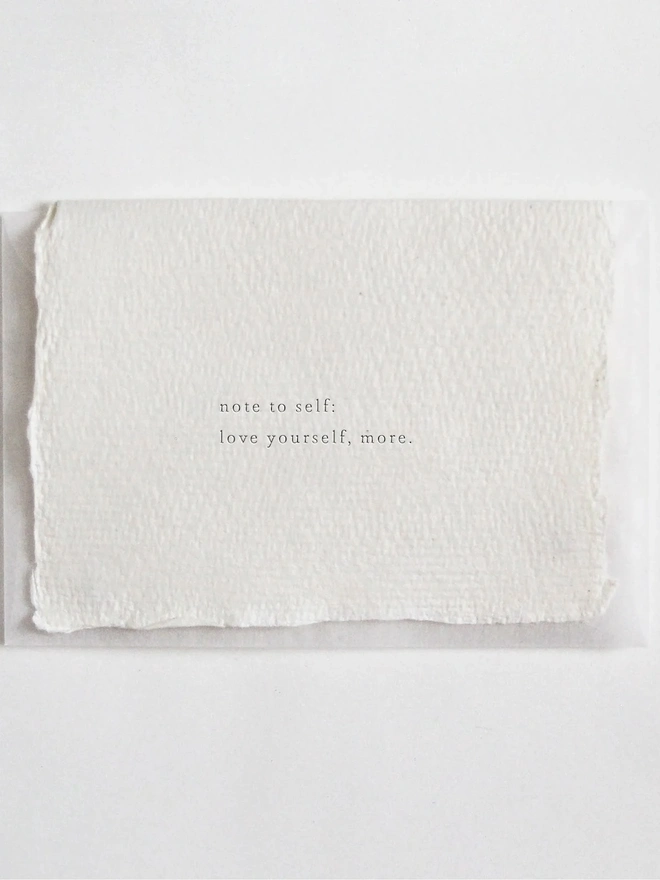'Note to Self: Love Yourself More', Letterpress Mini Card 