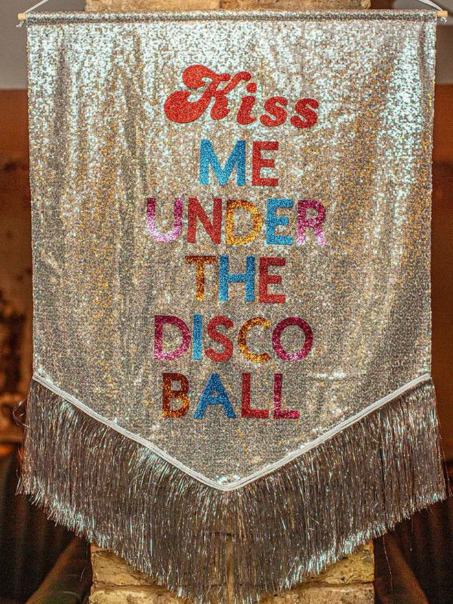 Kiss me under the disco ball