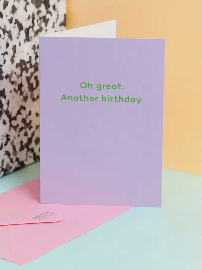 oh great another birthday card