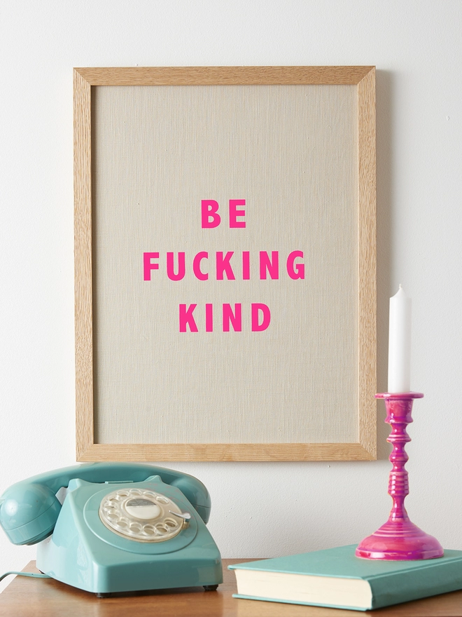 Be fucking kind natural linen print with non pink typography