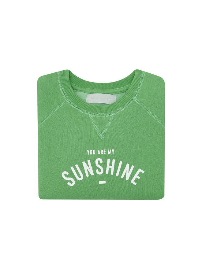 green you are my sunshine sweatshirt