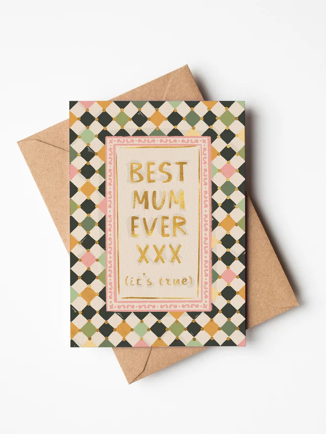 ' Best Mum Ever' checkerboard greeting card on a white background