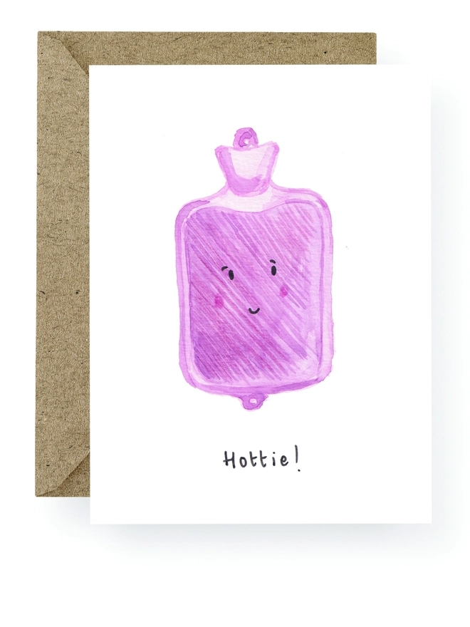 Hot Water Bottle Greeting Card with a smiley face which says Hottie !