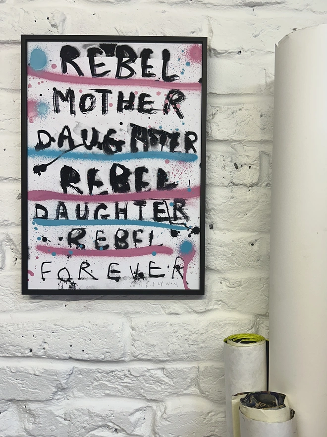 Rebel Mother Framed on wall