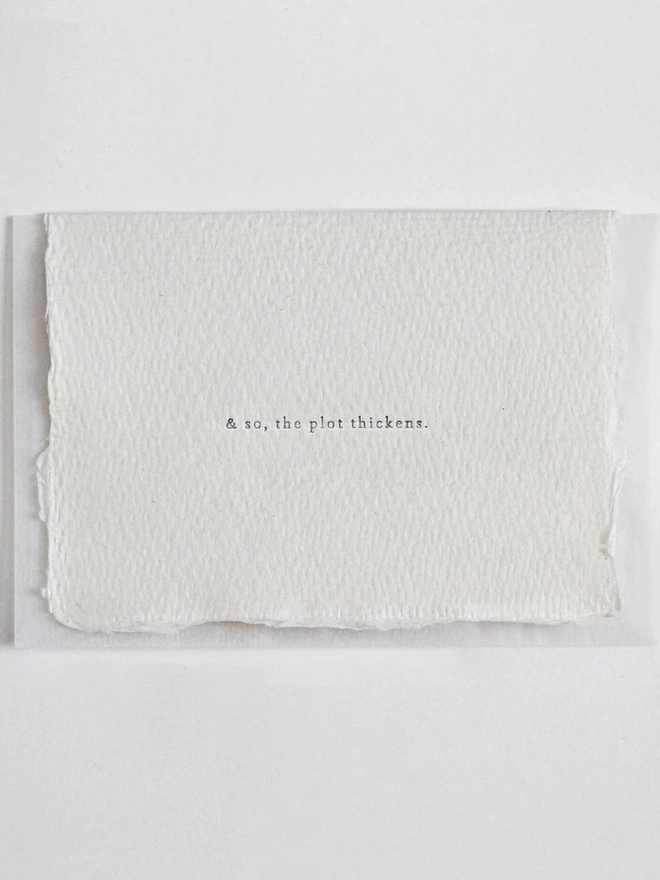 'And So the Plot Thickens', Letterpress Mini Card 