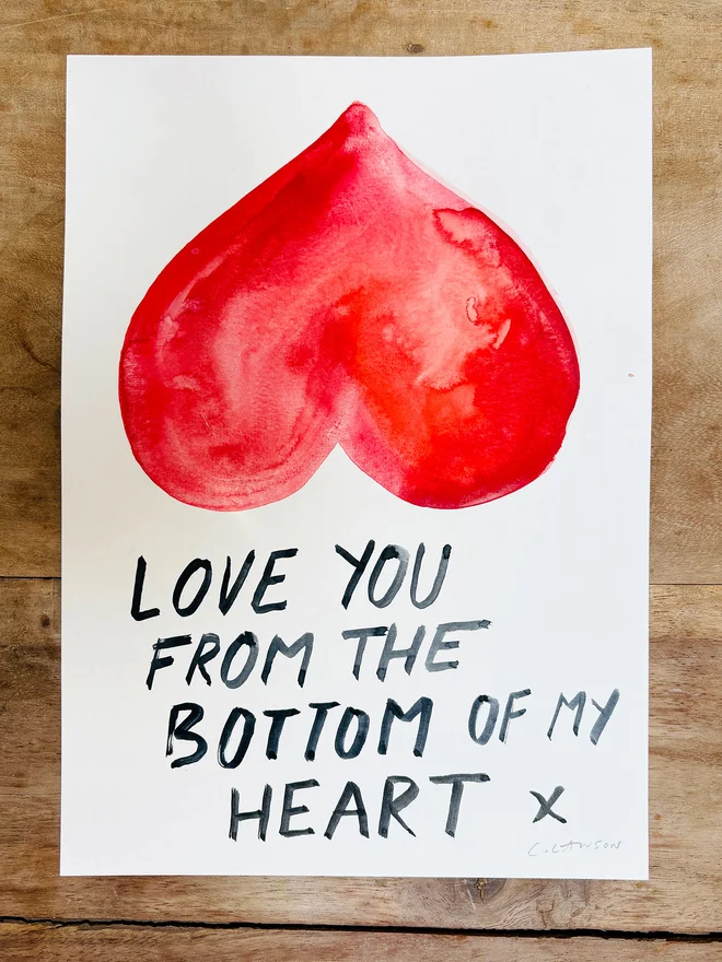 Love You From The Bottom Of My Heart Original Artwork in watercolour by Chloe Lawson